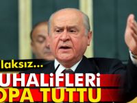 Bahçeli Ahlaksızlar dedi!