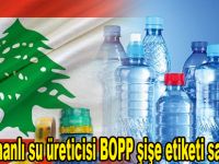 Lübnanlı su üreticisi BOPP şişe etiketi satın alacak