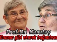 Prof.Dr. Karatay:Ekmek bağımlısıyız