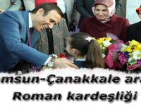 Samsun-Çanakkale arası Roman kardeşliği