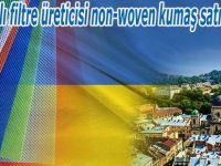 Ukraynalı filtre üreticisi non-woven kumaş satın alacak