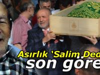 Asırlık ‘Salim Dede’ye son görev