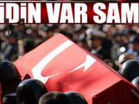 Samsun'a bir şehit ateşi daha düştü