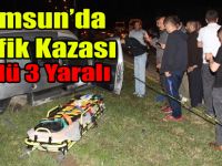 Samsun'da Trafik Kazası: 5 Ölü 3 Yaralı