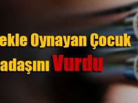14 yaşında çocuk kaza ile arkadaşını vurdu