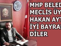 MHP Bafra Belediye Meclis üyesi Hakan Aytünür'ün Bayramı mesajı