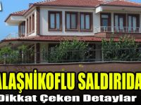 Kalaşnikoflu saldırıdan ayrıntılar