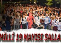 CİMİLLİ 19 MAYISI SALLADI