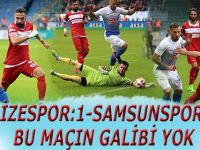 RİZE'DEN GALİP ÇIKMADI