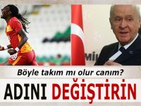 Bahçeli Galatasaray'ı Eleştirdi