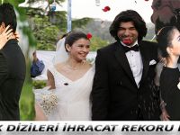 TÜRK DİZİLERİ İHRACAT REKORU KIRDI