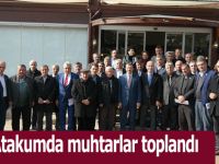 Atakum’da muhtarlar toplandı