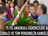 75.YIL ANAOKULU ÖĞRENCİLERİ BAŞKAN ÖZBALCI VE TÜM PERSONELİN KANDİLİNİ KUTLADI