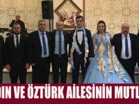 YOLAYDIN VE ÖZTÜRK AİLESİNİN MUTLU GÜNÜ
