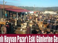 Doruk Canlı Hayvan Pazar’ı Eski Günlerine Geri Döndü