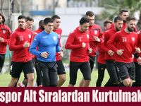 Samsunspor Alt Sıralardan Kurtulmak İstiyor