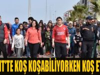 YAKAKENT'TE KOŞ KOŞABİLİYORKEN KOŞ ETKİNLİĞİ