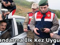 Jandarma İlk Kez Uyguladı