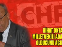 NİHAT OKTAY MİLLETVEKİLİ ADAY ADAYI OLDUĞUNU AÇIKLADI