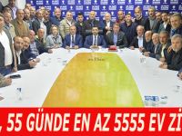 HEDEF, 55 GÜNDE EN AZ 5555 EV ZİYARETİ’