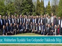 Başkan Togar, Muhtarlara İlçedeki Son Gelişmeler Hakkında Bilgi Verdi