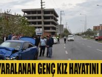 Bafralı gencin karıştığı kazada yaralan genç kız hayatını kaybetti