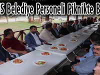1 Mayıs Belediye Personeli Piknikte Buluştu