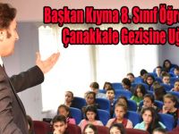 Başkan Kıyma 8. Sınıf Öğrencilerini Çanakkale Gezisine Uğurladı