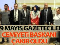 19 Mayıs Gazeteciler Cemiyeti Başkanı Çakır oldu