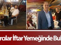 Pazarcılar İftar Yemeğinde Buluştu