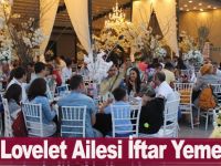 Lovelet Ailesi İftar Yemeğinde