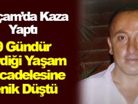 9 Gündür Verdiği Yaşam Mücadelesine Yenik Düştü