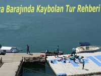 Altınkaya Barajında Kaybolan Tur Rehberi Bulundu