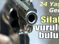 24 Yaşındaki Genç Silahla Vurulmuş Halde Bulundu