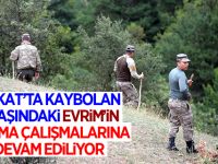 Tokat'ta kaybolan 3 yaşındaki Evrim'i arama çalışmaları
