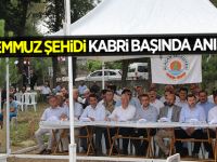 15 Temmuz Şehidi Muhammed Ali Aksu Kabri Başında Dualarla Anıldı