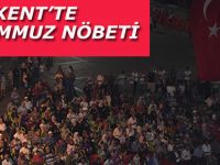 Yakakent'te 15 Temmuz Nöbeti
