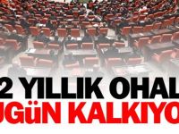 OHAL BUGÜN KALKIYOR