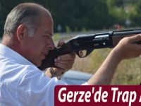 Gerze'de Trap Atışları