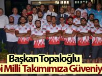 Başkan Topaloğlu; Ragbi Milli Takımımıza Güveniyorum