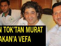BAŞKAN TOK’TAN MURAT GÖĞEBAKAN’A VEFA