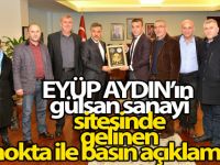 EYÜP AYDIN’ın gülsan sanayi sitesinde gelinen son nokta ile ilgili basın açıklaması
