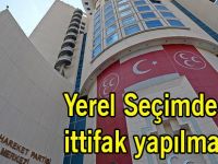 MHP Yerel Seçimde İttifak Yapmayacak