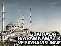Bafra Bayram Namazı Saati Kaç Ve Bayram Sünnetleri Nelerdir