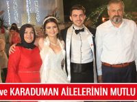Kaplan ve Karaduman Ailelerinin Mutlu Günü