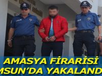 Amasya Firarisi Samsun'da Yakalandı !!!