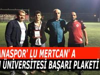 MEVLANASPOR'LU MERTCAN'A ''AYDIN ÜNİVERSİTESİ BAŞARI PLAKETİ'' VERİLDİ