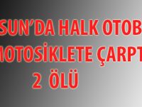 Halk Otobüsü İle Motosiklet Çarpıştı 2 Ölü