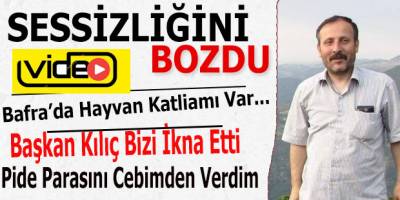 Haydar Aksu Bafra55 Habere konuştu