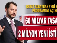 Bakan Albayrak Açıkladı ''60 Milyar Tasarruf, 2 Milyon Yeni İstihdam''